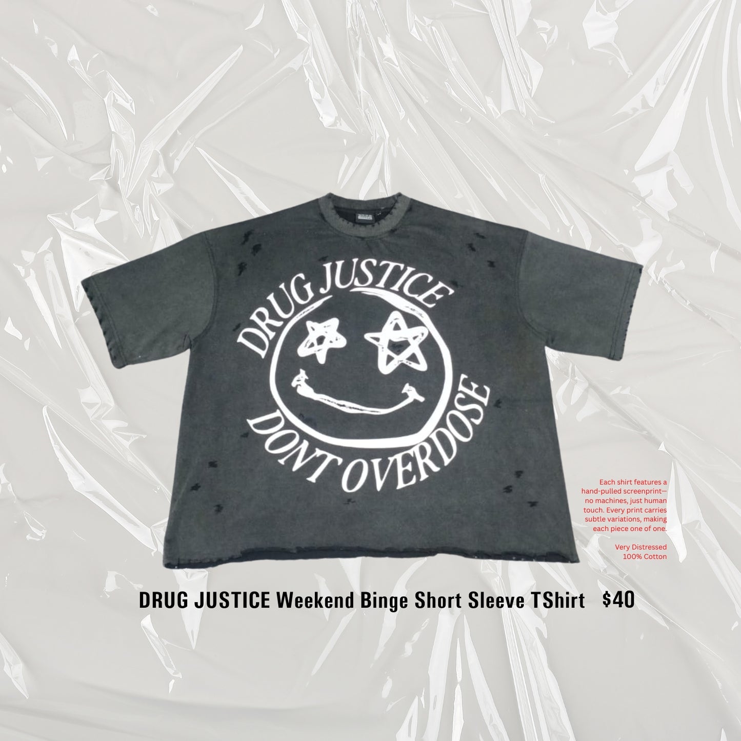 THE DRUG JUSTICE BINGE TEE